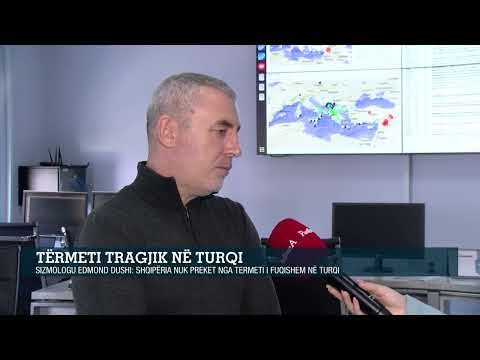 Sizmiologu Edmond Dushi: Shqipëria nuk preket nga tërmeti i fuqishëm në Turqi